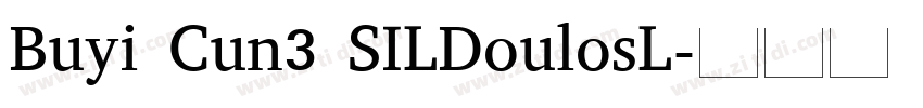 Buyi Cun3 SILDoulosL字体转换